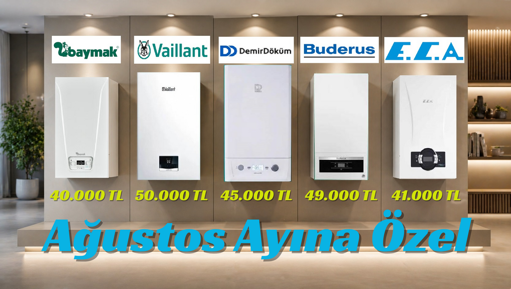 Ağustos Ayına Özel Kombi Fiyatları